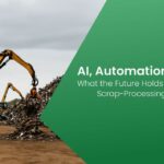 AI, Automation & IoT: What the Future Holds for Smart Scrap-Processing Facilities