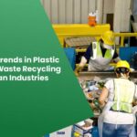 latest trends in plastic and e-waste recycling
