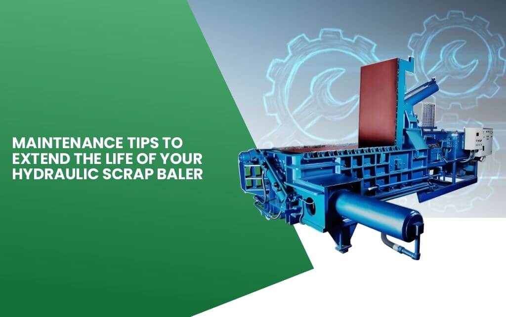 Hydraulic scrap baler maintenance tips focusing on hydraulic cylinder inspection, fluid level monitoring, and pressure system checks